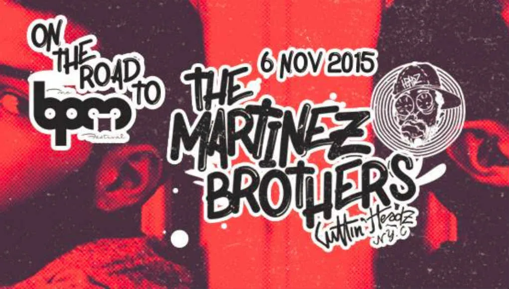 The Martínez Brothers on the Road To BPM