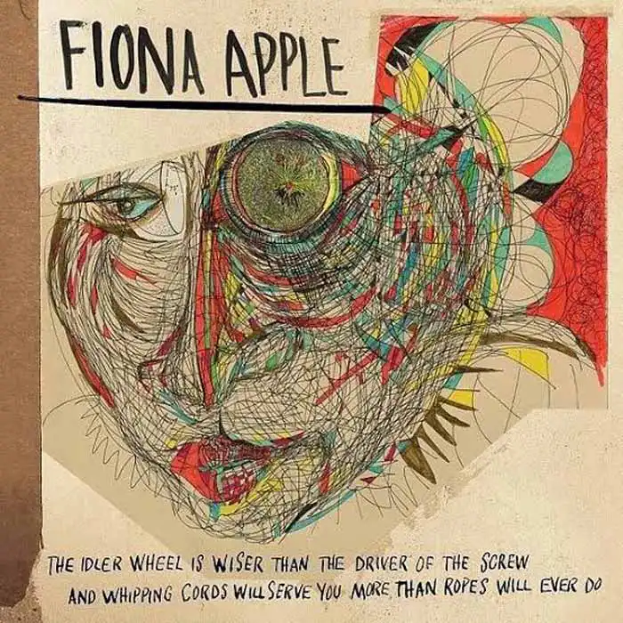 Fiona Apple The Idler Wheel...