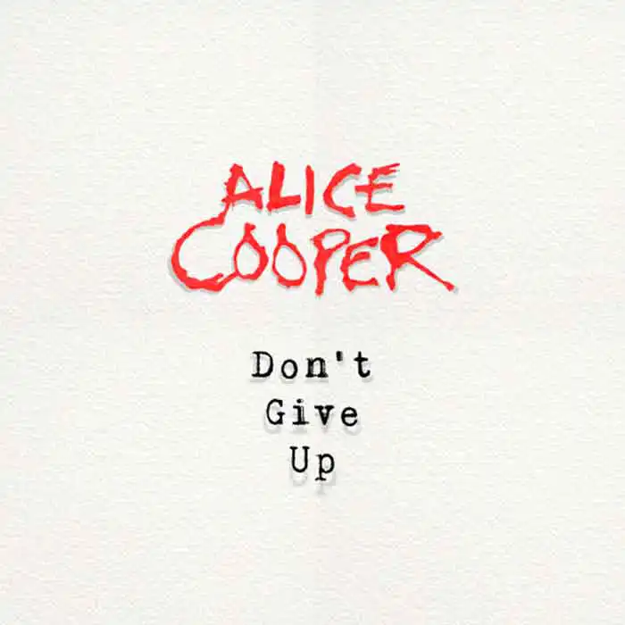 alice cooper dont give up