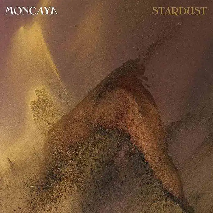 moncaya stardust