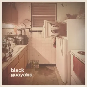 Black Guayaba - álbum 