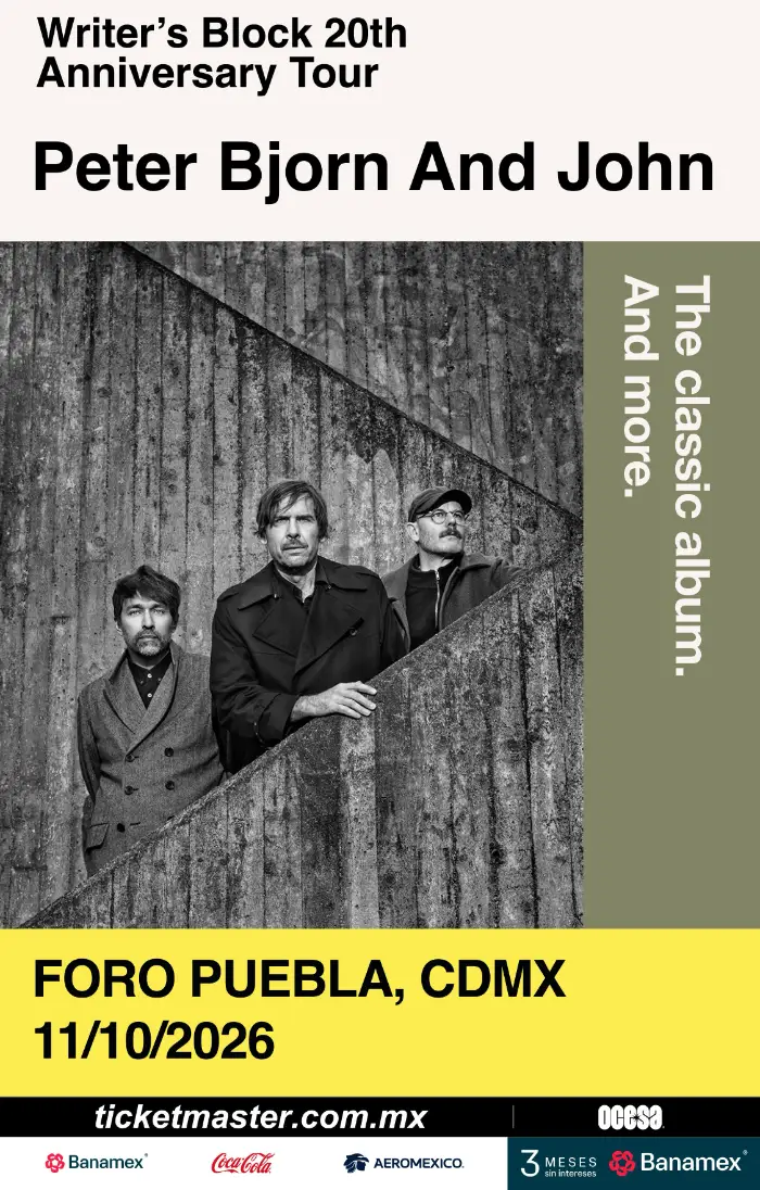Peter Bjorn and John Peter Bjorn and John en México 2026